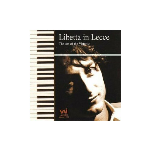 AUDIO CD BEETHOVEN / CHOPIN / BRAHMS - The Art Of The Virtuoso, Libetta, F. beethoven chopin brahms the art of the virtuoso libetta f