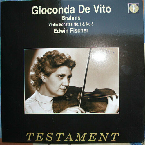 Виниловая пластинка Gioconda De Vito - Brahms Violin Sonatas No. 1 and No. 3. 1 LP