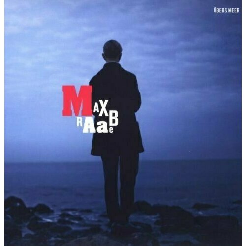 Виниловая пластинка Max Raabe - ubers Meer. 1 LP max raabe max raabe mtv unplugged 2 lp