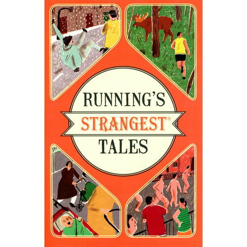 Running's Strangest Tales | Spragg Iain