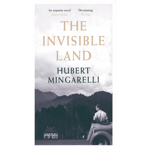 The Invisible Land | Mingarelli Hubert