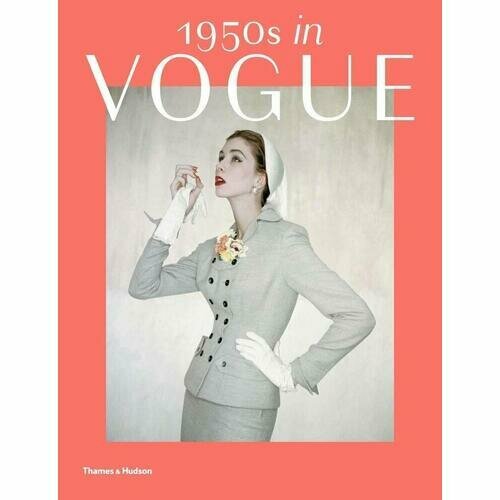 Rebecca C. Tuite. 1950s in Vogue