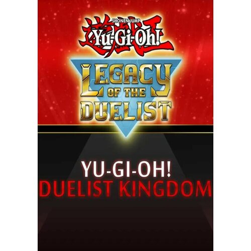 Yu-Gi-Oh! Duelist Kingdom (Steam; PC; Регион активации Россия и СНГ) дополнение yu gi oh duelist kingdom для pc steam электронная версия