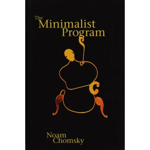 Chomsky, Noam "Minimalist Program"