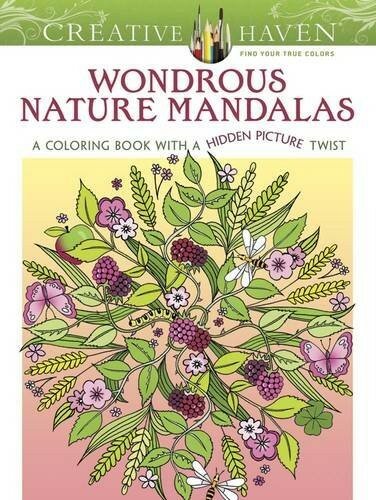 Taylor Jo "Creative Haven Wondrous Nature Mandalas: A Coloring Book with a Hidden Picture Twist"