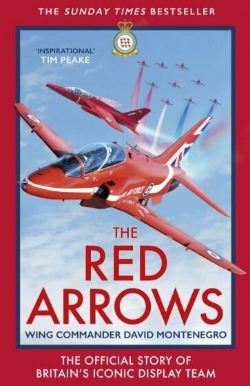 The Red Arrows. The Official Story of Britain’s Iconic Display Team - фото №1