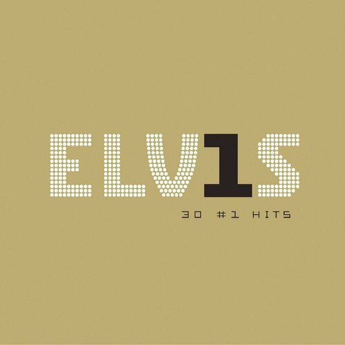 Elvis Presley – ELV1S 30 #1 Hits