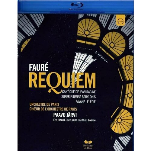 FAURE, G: Requiem / Cantique de Jean Racine (P. Jarvi). 1 Blu-Ray