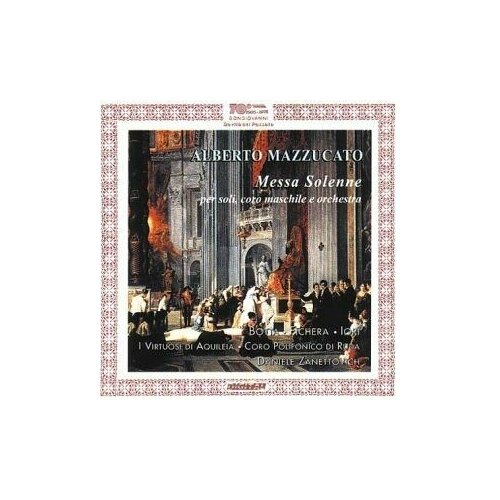 AUDIO CD раритет Audio CD MAZZUCATO ALBERTO - Messa Solenne per soli coro maschile e orchestra Botta Riccardo Fichera Massimiliano Iori Enrico Giuseppe Zanettovich Daniele 1 CD 4050₽