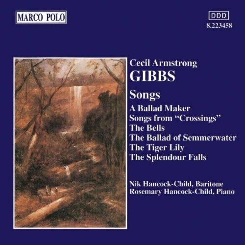 AUDIO CD Gibbs, Cecil Armstrong: 4 Songs from 'Crossings' + 21 Others. 1 CD