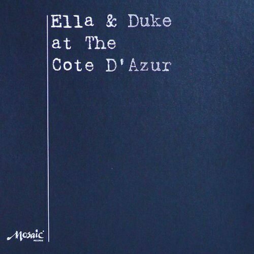 Виниловая пластинка Ella Fitzgerald & Duke Ellington - Ella & Duke At The Cote D' Azur (Limited Delux Edition) - Vinyl