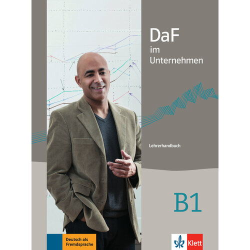 DaF im Unternehmen B1. Lehrerhandbuch | Lemmen Radka
