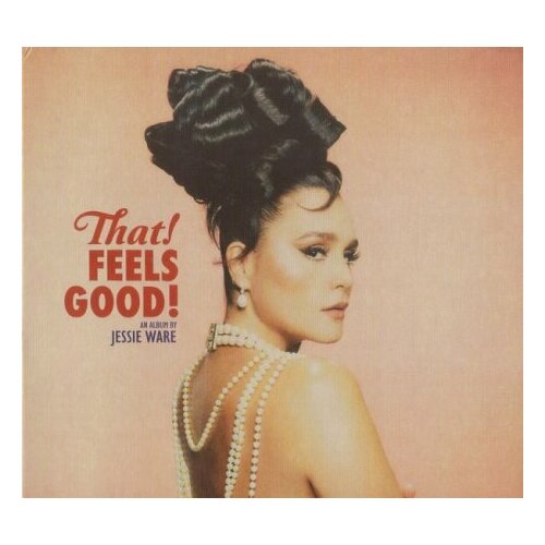 Компакт-Диски, EMI, JESSIE WARE - That! Feels Good! (CD) james laura cowboy pug