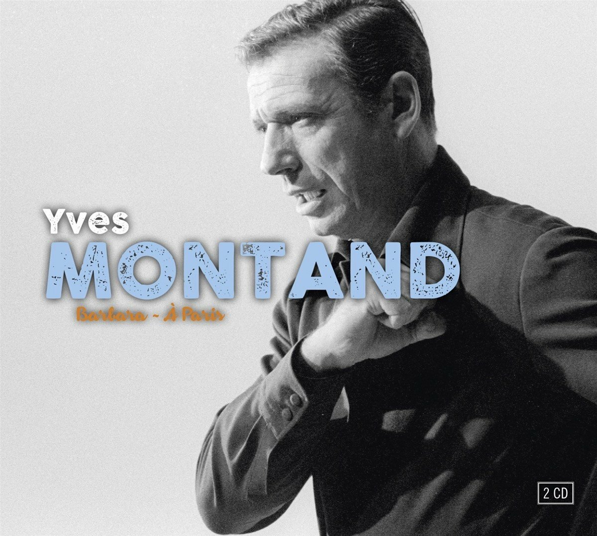 Yves Montand Barbara - A Paris (2CD) Le Chant Du Monde Music