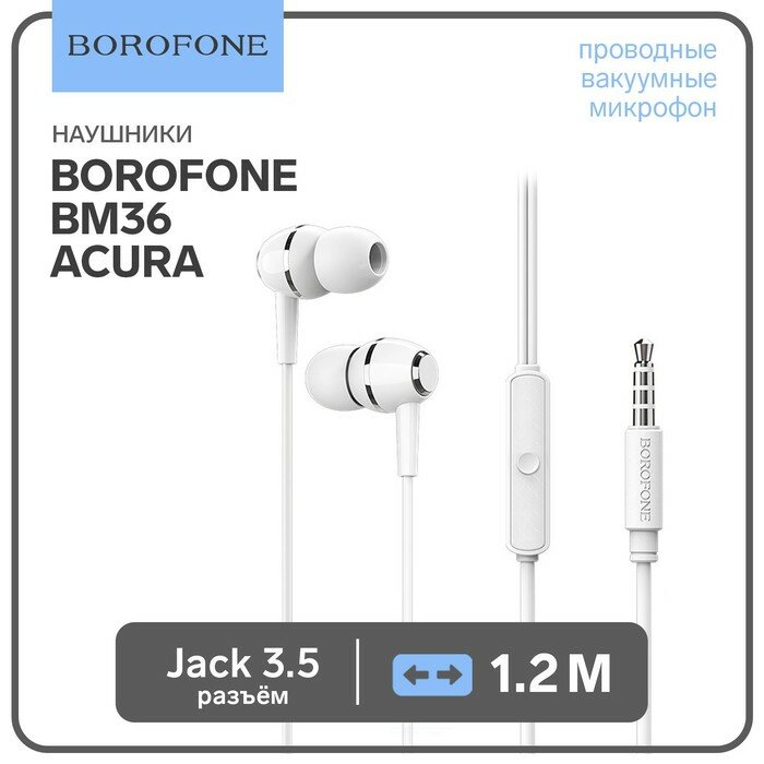 Borofone Наушники Borofone BM36 Acura, вакуумные, микрофон, Jack 3.5 мм, кабель 1.2 м, белые