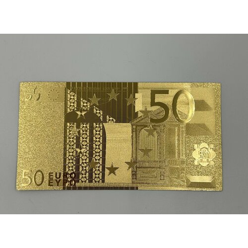 Сувенирная Банкнота Золотая Купюра 50 Евро Размер 14х7,5 см сувенирная банкнота 0 евро 2019 года крым