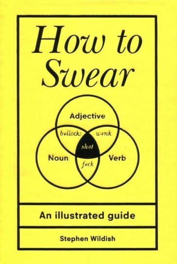 How to Swear (Wildish Stephen) - фото №1