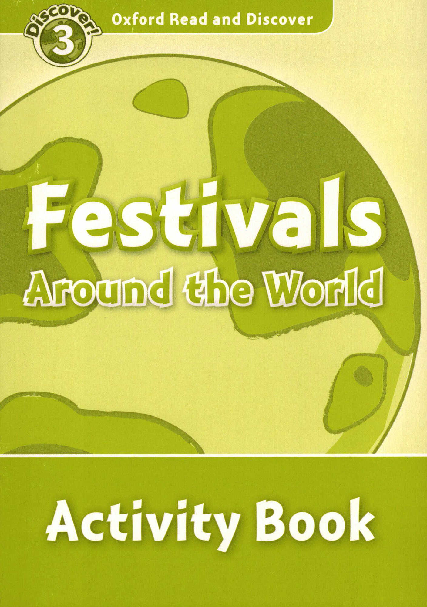 Oxford Read and Discover. Level 3. Festivals Around the World. Activity Book - фото №2