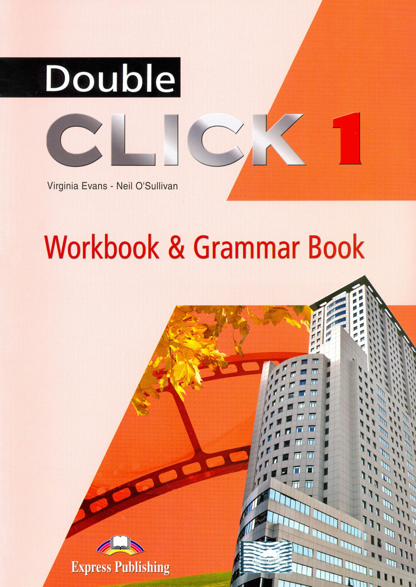 Double Click 1. Workbook & Grammar Book / Рабочая тетрадь