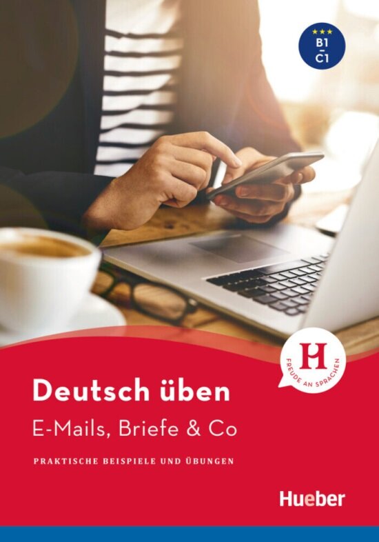 Deutsch üben. E-Mails, Briefe & Co. Praktische Beispiele und Übungen - фото №1