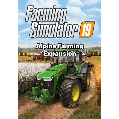 Farming Simulator 19 - Alpine Farming Expansion (Steam) (Steam; PC; Регион активации Не для РФ) farming simulator 17 platinum edition steam steam pc регион активации не для рф