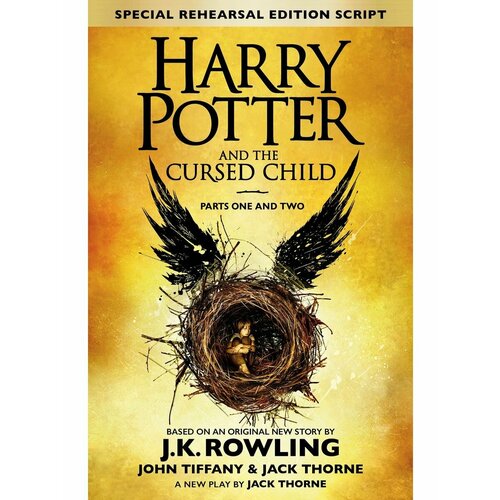 rowling joanne tiffany john thorne jack harry potter and the cursed child parts one and two the official playscript of the original west Harry Potter and the Cursed Child - play (J.K. Rowling,