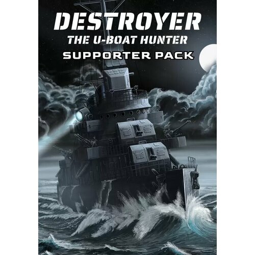 Destroyer: The U-Boat Hunter - Supporter Pack (Steam; Mac; Регион активации Россия и СНГ) inkulinati supporter pack steam pc регион активации россия и снг