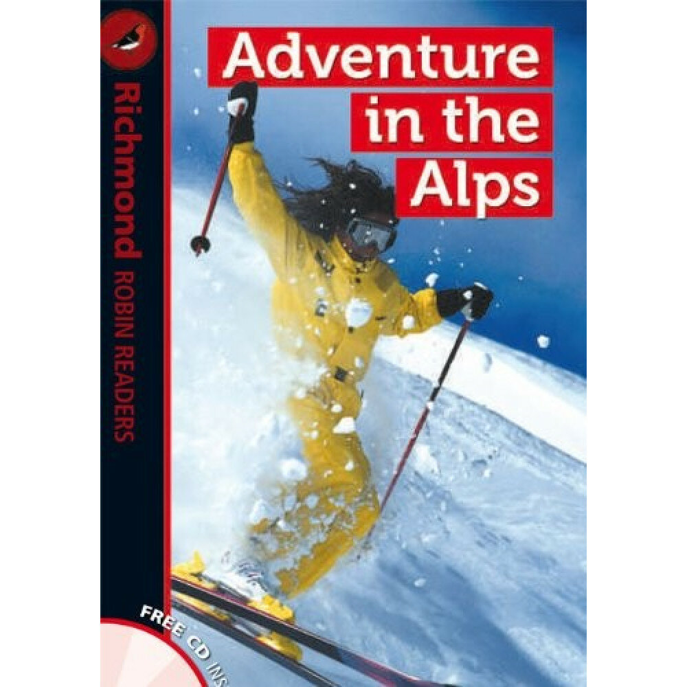 Книга Robin Readers Level 1 Adventure In The Alps + CD - фото №1