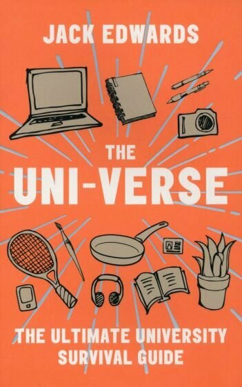 The Uni-Verse. The Ultimate University Survival Guide - фото №1