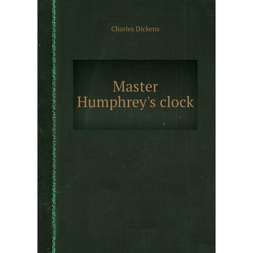 Master Humphrey's clock