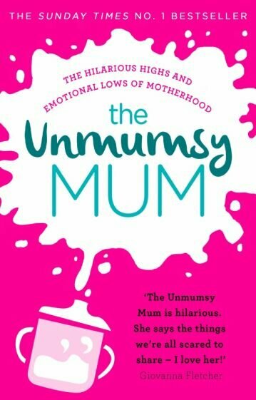 The Unmumsy Mum (The Unmumsy Mum) - фото №1