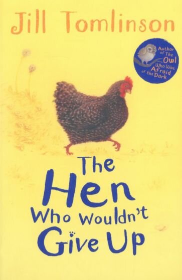 The Hen Who Wouldn't Give Up - фото №1