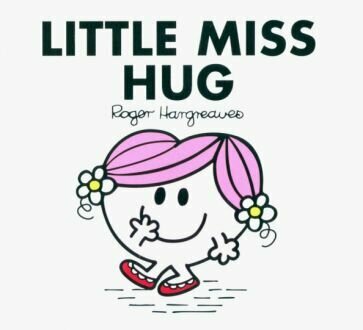 Little Miss Hug (Hargreaves Adam) - фото №1