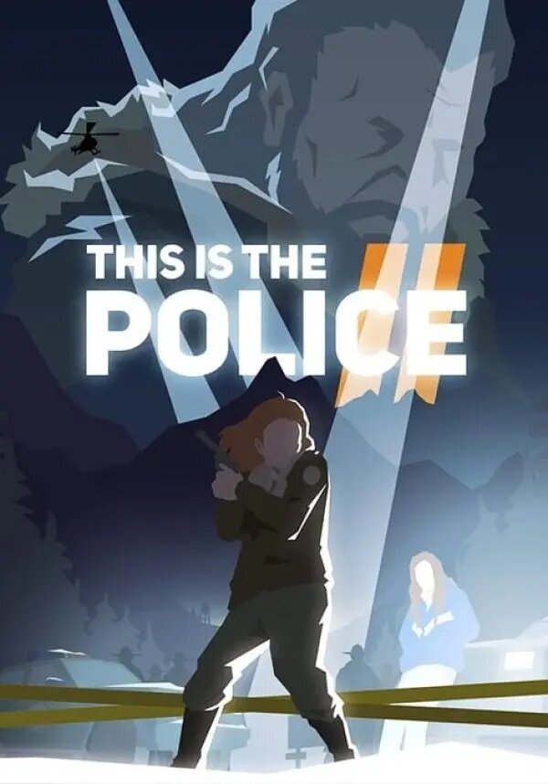 This Is the Police 2 (Ключ Steam/PC) Регион: РФ и СНГ