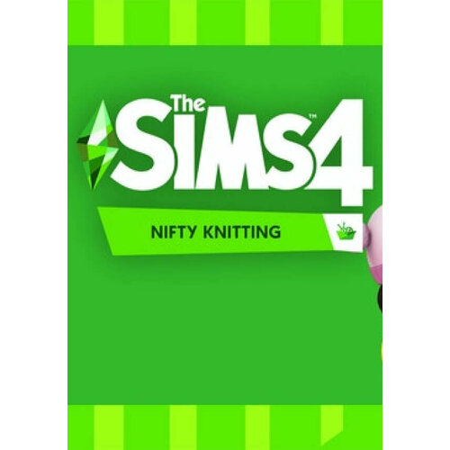 THE SIMS 4: NIFTY KNITTING DLC (Ea Play; Windows, Mac, PC; Регион активации Не для РФ)