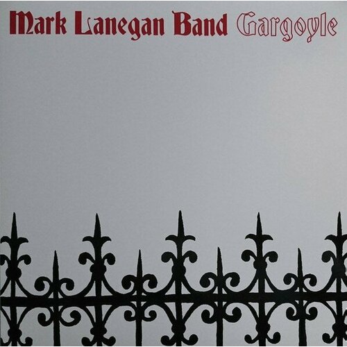 Lanegan Mark Band Виниловая пластинка Lanegan Mark Band Gargoyle