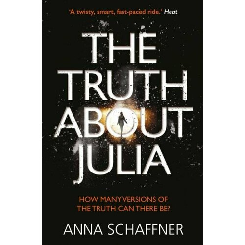 Anna Schaffner - The Truth About Julia