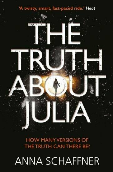 The Truth About Julia (Schaffner Anna) - фото №1