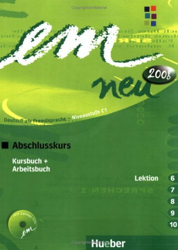 Em neu 2008 Abschlusskurs, Kurs- + Arbeitsbuch, L.6-10 mit Audio-CD
