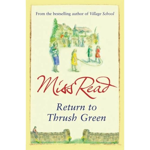 Read Miss - Return to Thrush Green