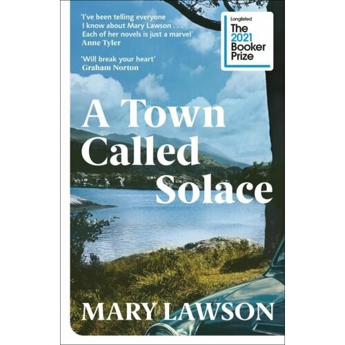 Mary Lawson - A Town Called Solace