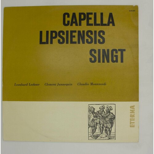 Виниловая пластинка Капелла Липсиенсис Сингт - Лехнер - Жан виниловая пластинка лассо монтеверди мадригалы