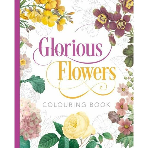 Glorious flowers colouring book grann d the lost city of z movie tie in