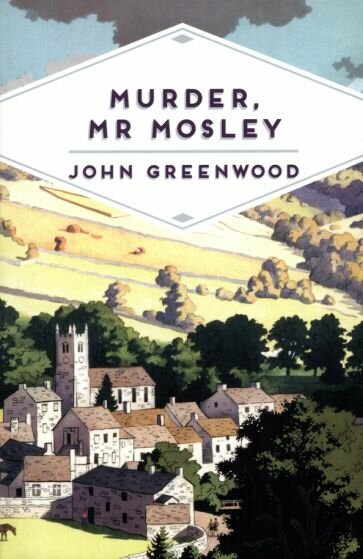 Murder, Mr Mosley (Greenwood John) - фото №1