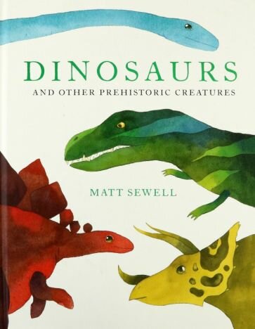Dinosaurs and Other Prehistoric Creatures - фото №1