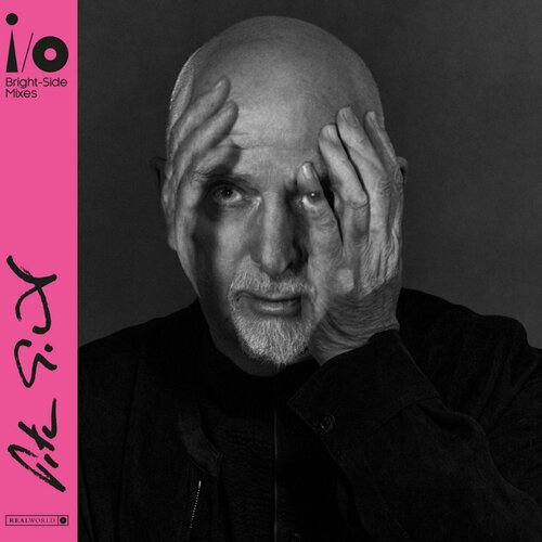 Виниловая пластинка Peter Gabriel. I/O. Bright-Side Mixes (2 LP)