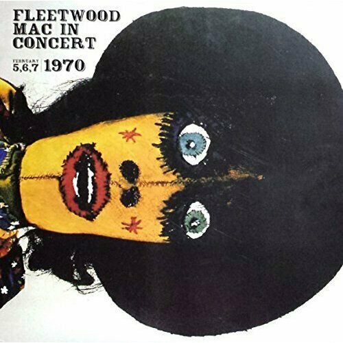 Виниловая пластинка Fleetwood Mac: Live At The Boston Tea Party (140g)