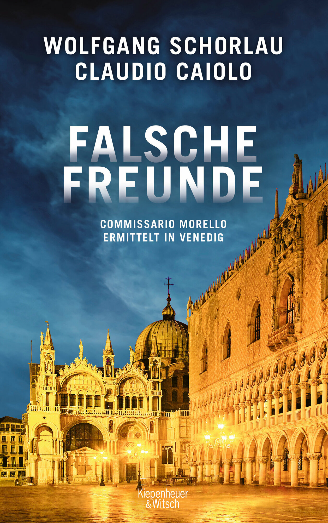 Falsche Freunde (Schorlau Wolfgang; Caiolo Claudio) - фото №1