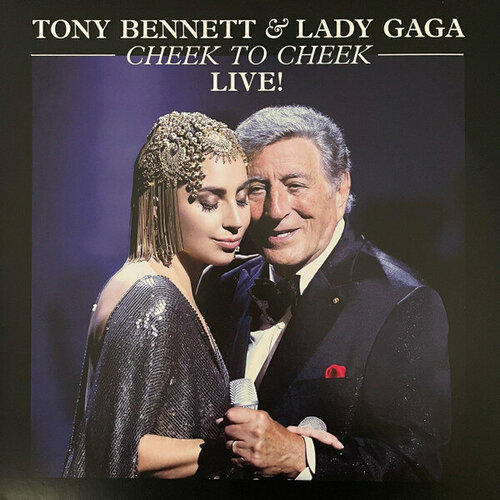 tony bennett Bennett Tony & Lady Gaga Виниловая пластинка Bennett Tony & Lady Gaga Cheek To Cheek - Live