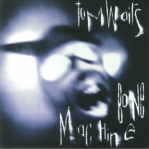 Waits Tom Виниловая пластинка Waits Tom Bone Machine waits tom виниловая пластинка waits tom real gone